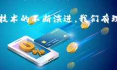 BitP（或称为BitPay）是一种基于区块链技术的支付