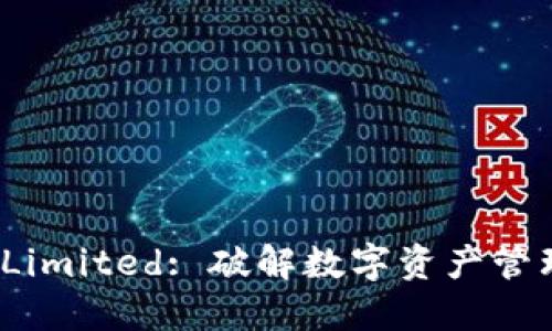 BitPie Limited: 破解数字资产管理的未来