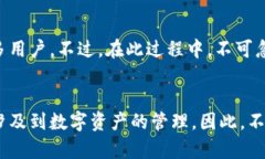 比特派有没有网页版的？全面解析比特派的使用